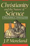 Christianity and the Nature of Science cover