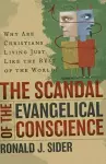 The Scandal of the Evangelical Conscience – Why Are Christians Living Just Like the Rest of the World? cover