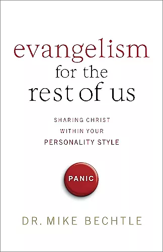 Evangelism for the Rest of Us – Sharing Christ within Your Personality Style cover