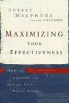 Maximizing Your Effectiveness – How to Discover and Develop Your Divine Design cover