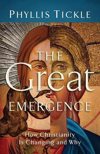 The Great Emergence – How Christianity Is Changing and Why cover