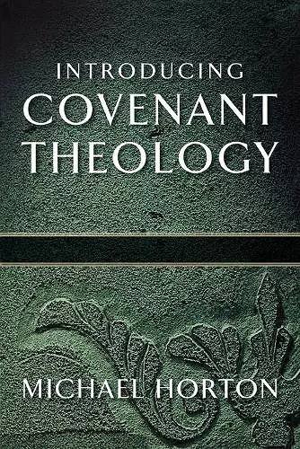 Introducing Covenant Theology cover