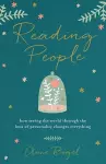 Reading People – How Seeing the World through the Lens of Personality Changes Everything cover