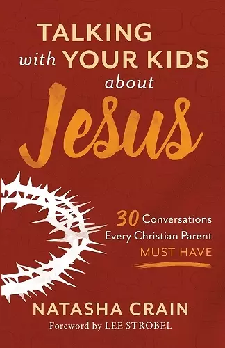 Talking with Your Kids about Jesus cover