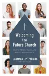 Welcoming the Future Church cover