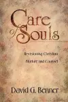 Care of Souls – Revisioning Christian Nurture and Counsel cover
