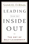 Leading from the Inside Out – The Art of Self–Leadership cover