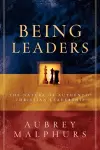 Being Leaders – The Nature of Authentic Christian Leadership cover