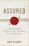 Assured – Discover Grace, Let Go of Guilt, and Rest in Your Salvation cover