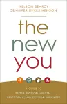 The New You – A Guide to Better Physical, Mental, Emotional, and Spiritual Wellness cover