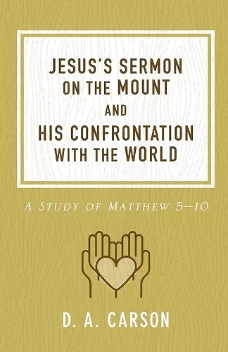 Jesus's Sermon on the Mount and His Confrontation with the World cover