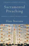 Sacramental Preaching – Sermons on the Hidden Presence of Christ cover