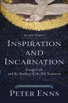 Inspiration and Incarnation – Evangelicals and the Problem of the Old Testament cover