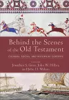 Behind the Scenes of the Old Testament – Cultural, Social, and Historical Contexts cover