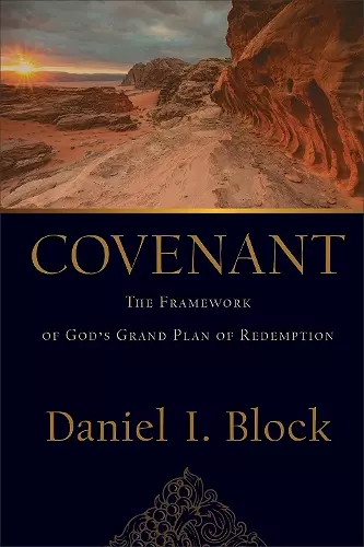 Covenant – The Framework of God`s Grand Plan of Redemption cover