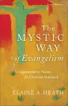 The Mystic Way of Evangelism – A Contemplative Vision for Christian Outreach cover
