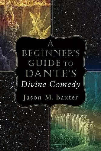 A Beginner`s Guide to Dante`s Divine Comedy cover