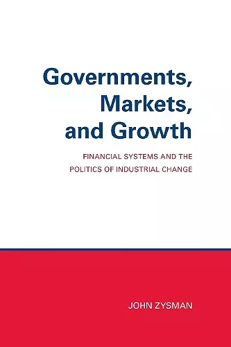 Governments, Markets, and Growth cover