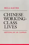 Chinese Working-Class Lives cover