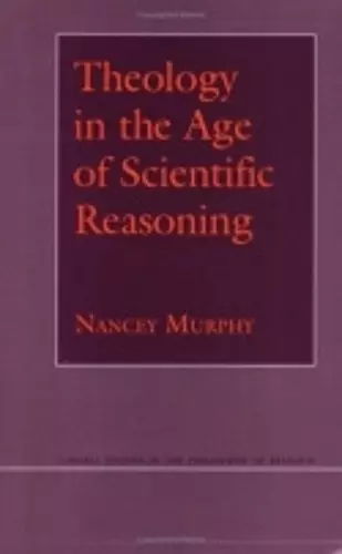 Theology in the Age of Scientific Reasoning cover