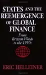 States and the Reemergence of Global Finance cover