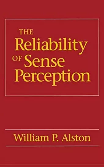 The Reliability of Sense Perception cover