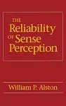 The Reliability of Sense Perception cover