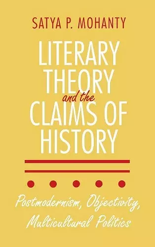 Literary Theory and the Claims of History cover