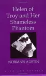 Helen of Troy and Her Shameless Phantom cover