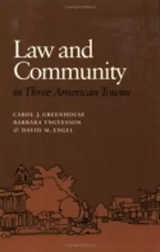 Law and Community in Three American Towns cover