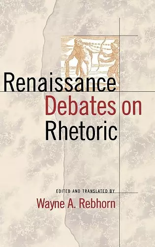 Renaissance Debates on Rhetoric cover