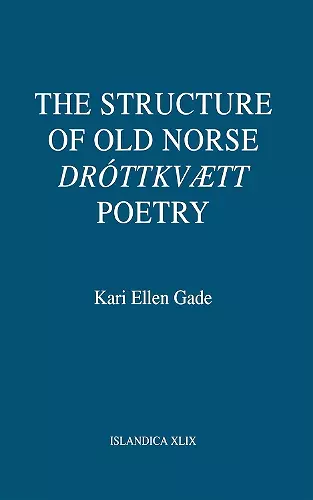 The Structure of Old Norse "Dróttkvætt" Poetry cover