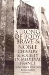 "Strong of Body, Brave and Noble" cover