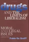 Drugs and the Limits of Liberalism cover