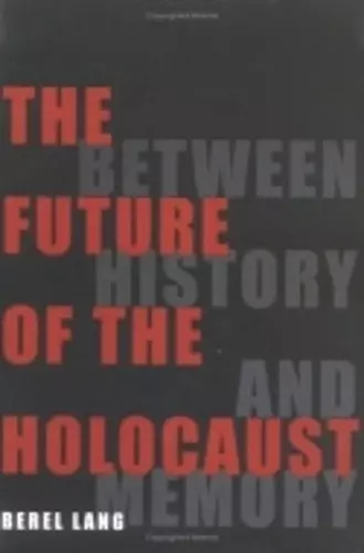 The Future of the Holocaust cover