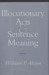 Illocutionary Acts and Sentence Meaning cover