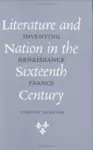 Literature and Nation in the Sixteenth Century cover