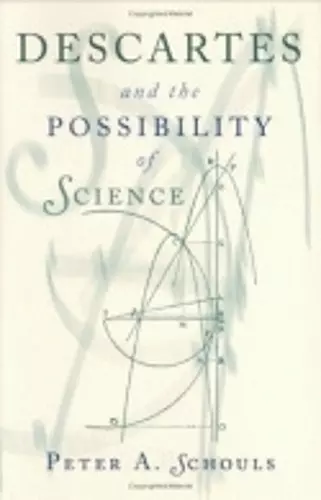 Descartes and the Possibility of Science cover