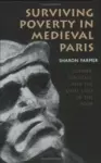 Surviving Poverty in Medieval Paris cover