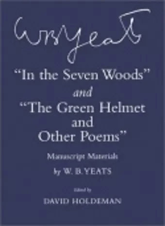 "In the Seven Woods" and "The Green Helmet and Other Poems" cover