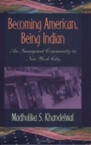 Becoming American, Being Indian cover