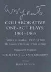 Collaborative One-Act Plays, 1901–1903 ("Cathleen ni Houlihan," "The Pot of Broth," "The Country of the Young," "Heads or Harps") cover