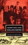 Heretics and Colonizers cover