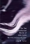 The Two Intellectual Worlds of John Locke cover