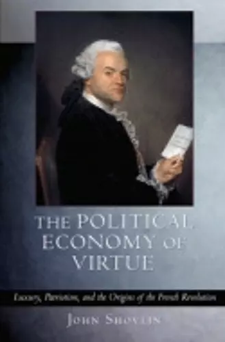 The Political Economy of Virtue cover