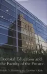 Doctoral Education and the Faculty of the Future cover