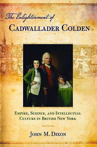 The Enlightenment of Cadwallader Colden cover