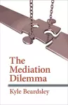 The Mediation Dilemma cover