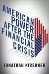 American Power after the Financial Crisis cover
