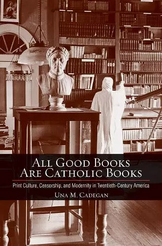 All Good Books Are Catholic Books cover